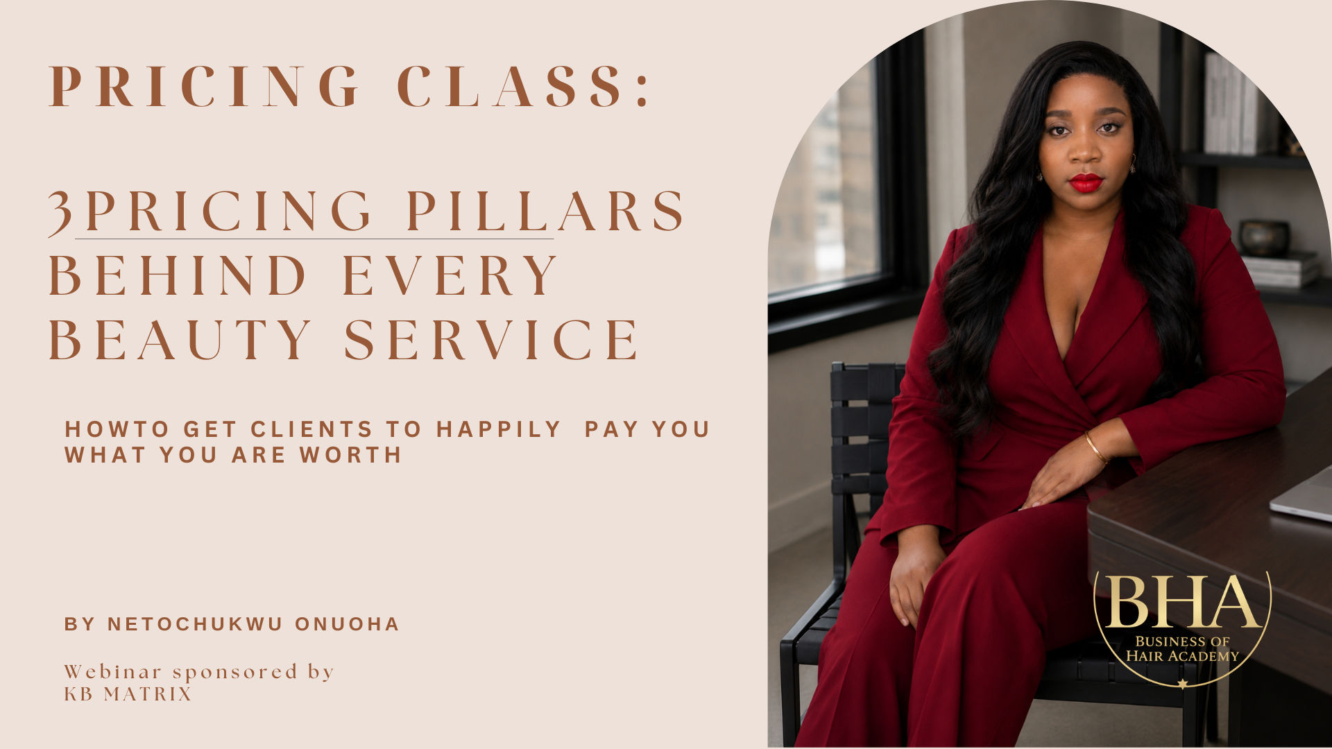 Pricing 103: Get Clients to Happily Pay Your Prices, BHA Academy Module 04 training cover